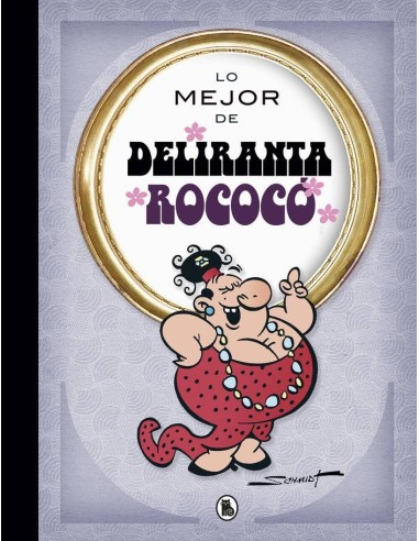 LO MEJOR DE DELIRANTA ROCOCO LO MEJOR DE DELIRANTA ROCOCO