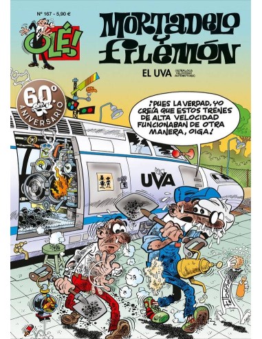 OLE MORTADELO 167 EL UVA ULTRALOCA VELOCIDAD AUTOMOTORA