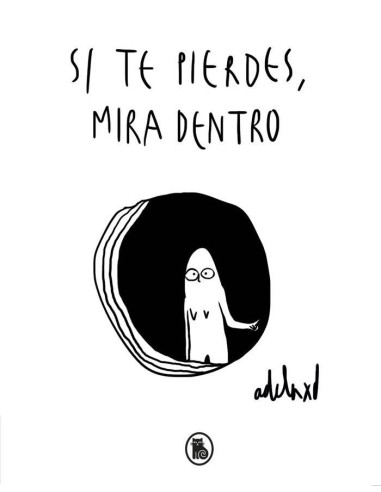 SI TE PIERDES, MIRA DENTRO SI TE PIERDES, MIRA DENTRO