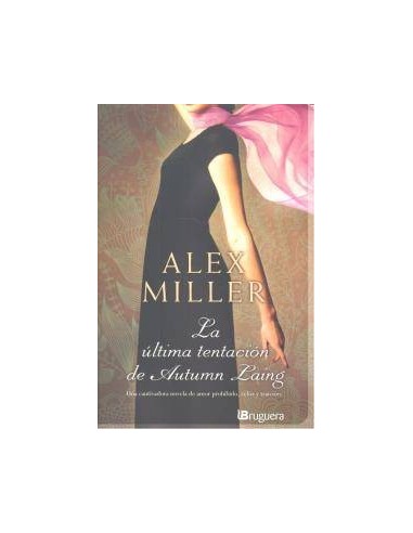 ULTIMA TENTACION DE AUTUMN LAING,LA ULTIMA TENTACION DE AUTUMN LAING,LA