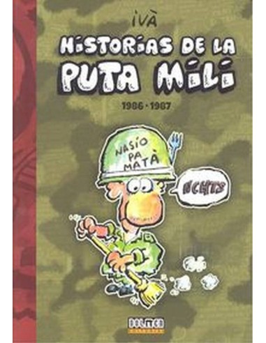 HISTORIAS DE LA PUTA MILI 1986 1987 978841643630 DOLMEN EDICIONES 2...