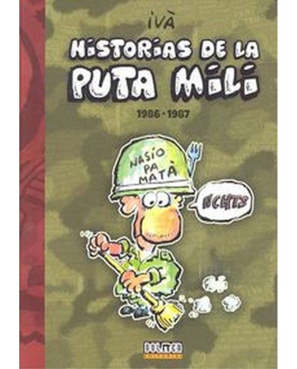 HISTORIAS DE LA PUTA MILI 1986 1987 978841643630 DOLMEN EDICIONES 2...
