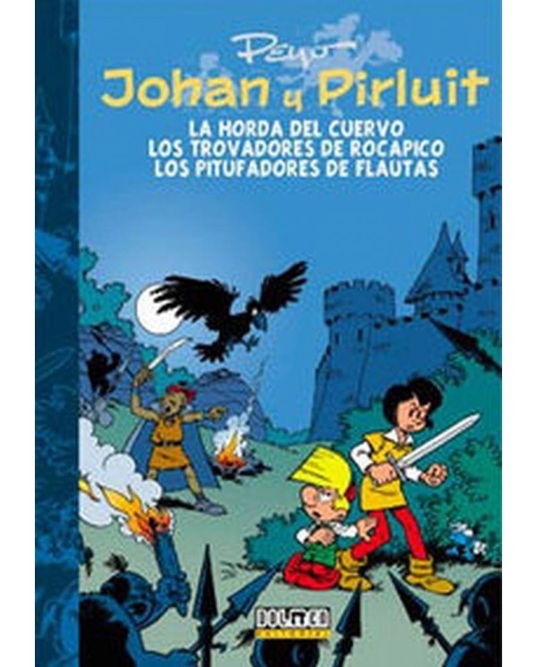 JOHAN Y PIRLUIT 6 LA HORDA DEL CUERVO TROVADORES DE ROCAPIT 9788415...