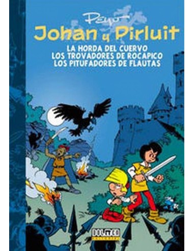 JOHAN Y PIRLUIT 6 LA HORDA DEL CUERVO TROVADORES DE ROCAPIT 9788415...