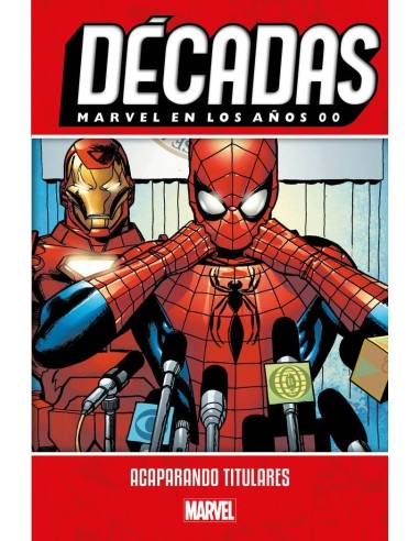 MARVEL EN LOS AÑOS 00. ACAPARANDO TITULARES