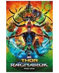 MARVEL CINEMATIC COLLECTION 09. THOR: RAGNAROK - PRELUDIO