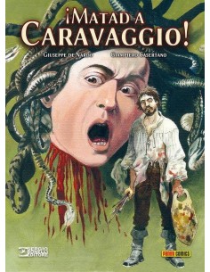 ¡MATAD A CARAVAGGIO!