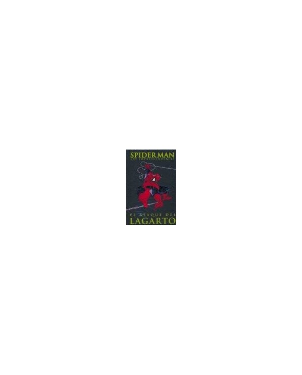 SPIDERMAN: EL ATAQUE DEL LAGARTO (LOS IMPRESCINDIBLES 02)