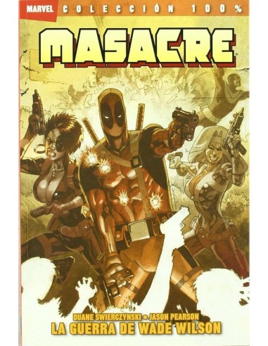 MASACRE: LA GUERRA DE WADE WILSON