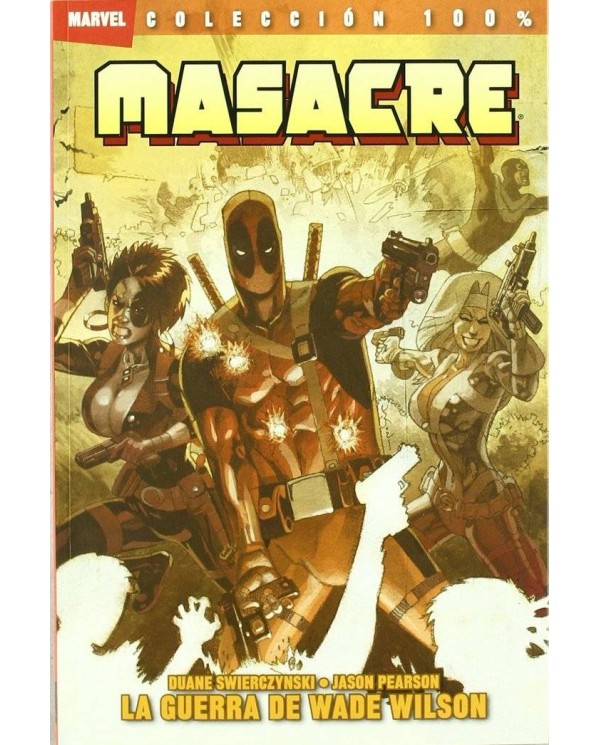 MASACRE: LA GUERRA DE WADE WILSON