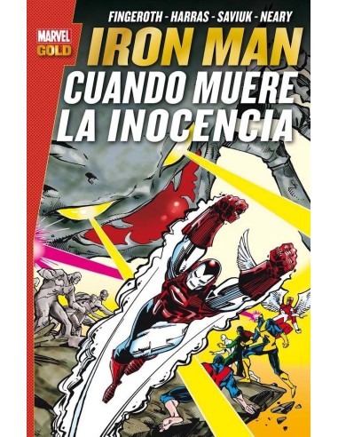 IRON MAN. CUANDO MUERE LA INOCENCIA (MARVEL GOLD) IRON MAN. CUANDO MUERE LA INOCENCIA (MARVEL GOLD)