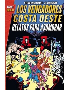 LOS VENGADORES COSTA OESTE: RELATOS PARA ASOMBRAR (MARVEL GOLD) LOS VENGADORES COSTA OESTE: RELATOS PARA ASOMBRAR (MARVEL GOLD)