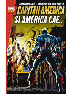 CAPITAN AMERICA. SI AMERICA CAE... (MARVEL GOLD)