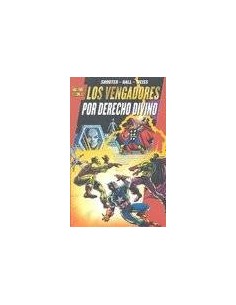 LOS PODEROSOS VENGADORES 01: POR DERECHO DIVINO (MARVEL GOLD) LOS PODEROSOS VENGADORES 01: POR DERECHO DIVINO (MARVEL GOLD)