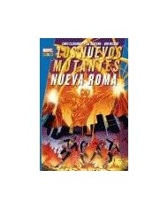 LOS NUEVOS MUTANTES. NUEVA ROMA (MARVEL GOLD)