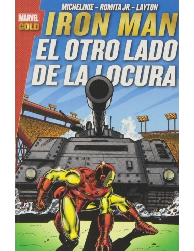 IRON MAN: EL OTRO LADO DE LA LOCURA (MARVEL GOLD)