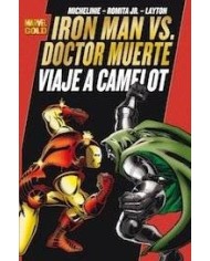 IRON MAN VS DOCTOR MUERTE: VIAJE A CAMELOT (MARVEL GOLD)