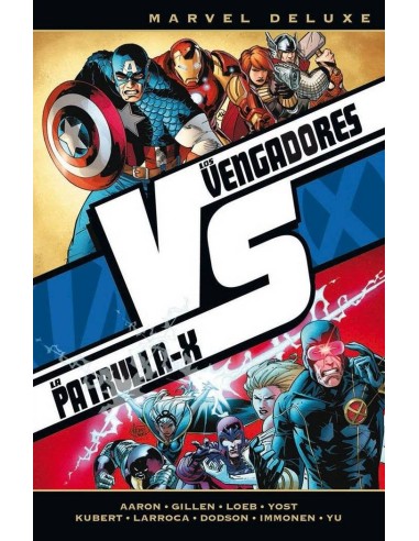 LOS VENGADORES VS LA PATRULLA-X : VS(MARVEL DELUXE) LOS VENGADORES VS LA PATRULLA-X : VS(MARVEL DELUXE)