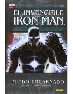 INVENCIBLE IRON MAN 06. MIEDO ENCARNADO (MARVEL DELUXE)