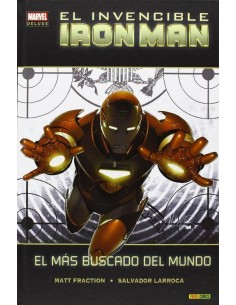 INVENCIBLE IRON MAN 02. EL MAS BUSCADO DEL MUNDO (MARVEL DELUXE) INVENCIBLE IRON MAN 02. EL MAS BUSCADO DEL MUNDO (MARVEL DELUXE)