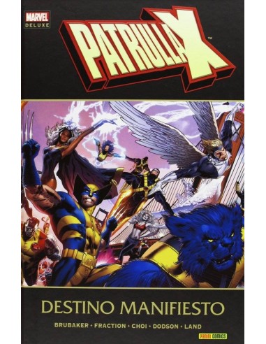 LA PATRULLA-X DESTINO MANIFIESTO(MARVEL DELUXE) LA PATRULLA-X DESTINO MANIFIESTO(MARVEL DELUXE)