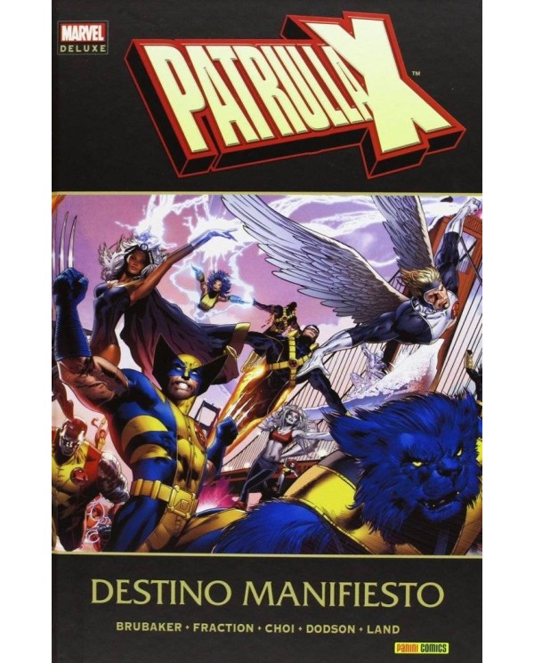 LA PATRULLA-X DESTINO MANIFIESTO(MARVEL DELUXE)