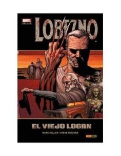 LOBEZNO: EL VIEJO LOGAN (MARVEL DELUXE) LOBEZNO: EL VIEJO LOGAN (MARVEL DELUXE)