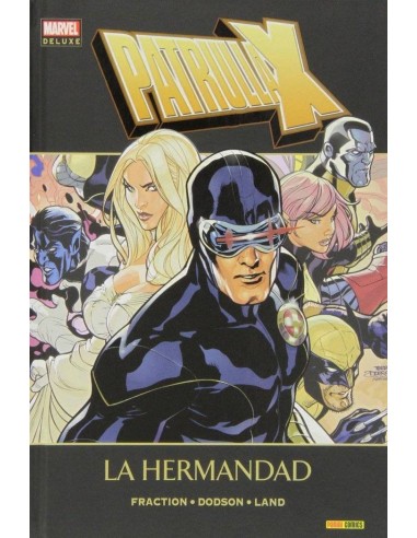 PATRULLA-X. LA HERMANDAD (MARVEL DELUXE) PATRULLA-X. LA HERMANDAD (MARVEL DELUXE)