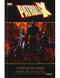 PATRULLA-X COMPLEJO DE MESIAS (MARVEL DELUXE)