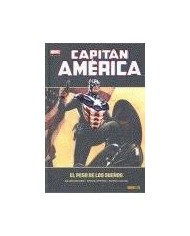 CAPITAN AMERICA 06. EL PESO DE LOS SUEÑOS (MARVEL DELUXE)