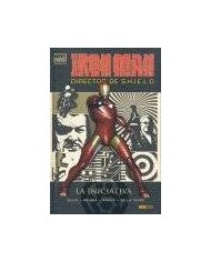 IRON MAN: DIRECTOR DE SHIELD 01. LA INICIATIVA (MARVEL DELUXE)