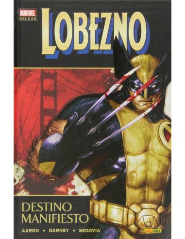 LOBEZNO 03: DESTINO MANIFIESTO (MARVEL DELUXE) LOBEZNO 03: DESTINO MANIFIESTO (MARVEL DELUXE)