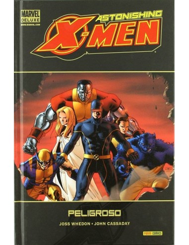 ASTONISHING X-MEN 02: PELIGROSO (MARVEL DELUXE) ASTONISHING X-MEN 02: PELIGROSO (MARVEL DELUXE)