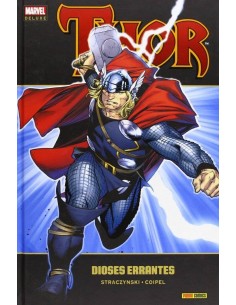 THOR 01: DIOSES ERRANTES (MARVEL DELUXE) THOR 01: DIOSES ERRANTES (MARVEL DELUXE)