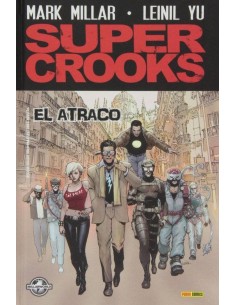 SUPER CROOKS: EL ATRACO