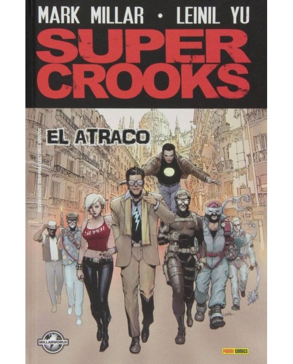 SUPER CROOKS: EL ATRACO