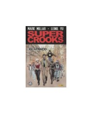 SUPER CROOKS: EL ATRACO