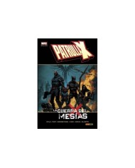 PATRULLA-X. LA GUERRA DEL MESIAS (MARVEL DELUXE) PATRULLA-X. LA GUERRA DEL MESIAS (MARVEL DELUXE)
