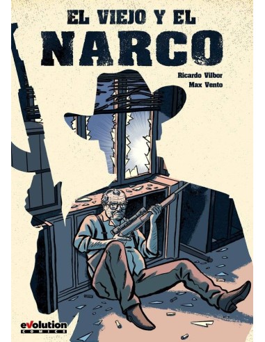 EL VIEJO Y EL NARCO
