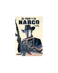 EL VIEJO Y EL NARCO