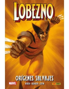 LOBEZNO. ORIGENES SALVAJES LOBEZNO. ORIGENES SALVAJES