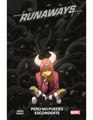 RUNAWAYS 04. PERO NO PUEDES ESCONDERTE RUNAWAYS 04. PERO NO PUEDES ESCONDERTE