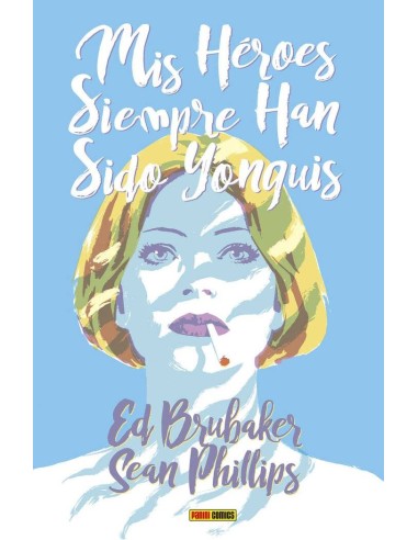 MIS HEROES SIEMPRE HAN SIDO YONQUIS