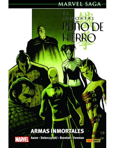 EL INMORTAL PUÑO DE HIERRO 06. ARMAS INMORTALES   (MARVEL SAGA 82)