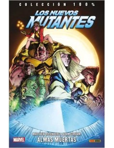 LOS NUEVOS MUTANTES. ALMAS MUERTAS LOS NUEVOS MUTANTES. ALMAS MUERTAS