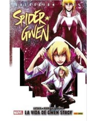 SPIDER-GWEN 04. LA VIDA DE GWEN STACY