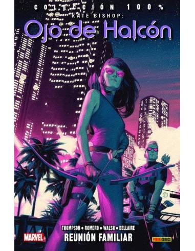 KATE BISHOP. OJO DE HALCON 03. REUNION FAMILIAR KATE BISHOP. OJO DE HALCON 03. REUNION FAMILIAR