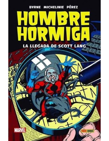 HOMBRE HORMIGA. LA LLEGADA DE SCOTT LANG