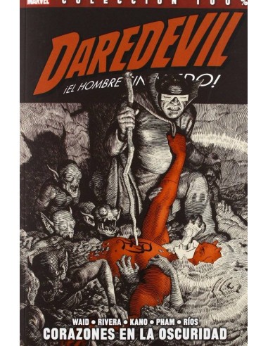 DAREDEVIL, EL HOMBRE SIN MIEDO 02. CORAZONES EN LA OSCURIDAD DAREDEVIL, EL HOMBRE SIN MIEDO 02. CORAZONES EN LA OSCURIDAD