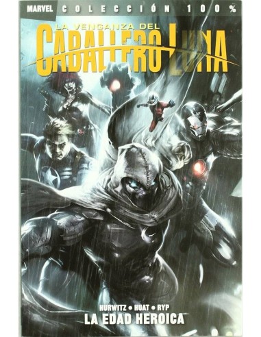 LA VENGANZA DEL CABALLERO LUNA 02. LA EDAD HEROICA